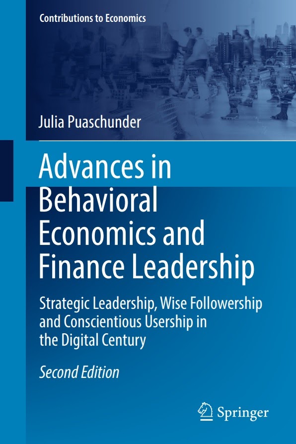 Julia M. Puaschunder, Advances in Behavioral Economics and Finance Leadership: Strategic Leadership, Wise Followership and Conscientious Usership in the Digital Century, Springer Nature, 2022