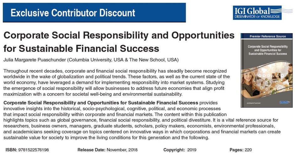 Corporate Social Responsibility and Opportunities for Sustainable Financial Success: Advances in Human Resources Management and Organizational Development, Julia M. Puaschunder, IGI Publishing, 2018