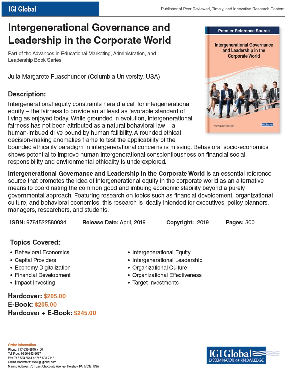 Intergenerational Governance and Leadership in the Corporate World: Emerging Research and Opportunities, Julia M. Puaschunder, IGI Publishing, 2018